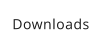Downloads